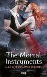 The Mortal Instruments - La cité des ténébres Tome 5