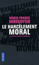 Le harcèlement moral - La violence perverse au quotidien