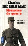 Mémoires de guerre - Tome 3, Le Salut 1944-1946