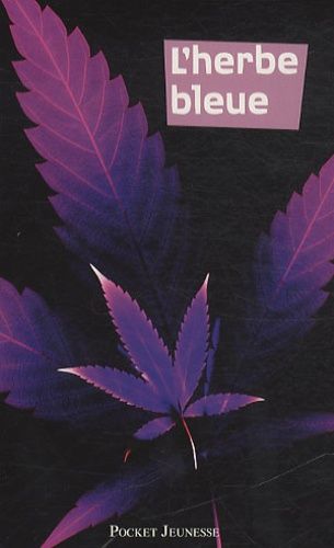 L'herbe bleue - Journal d'une jeune fille de 15 ans
