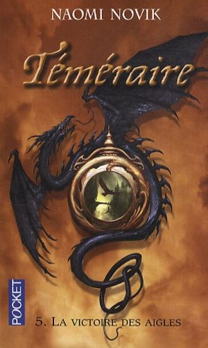 Téméraire Tome 5 Téméraire Tome 5
