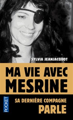 Ma vie avec Mesrine