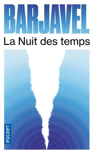 La nuit des temps La nuit des temps
