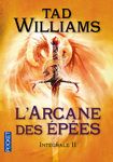 L'Arcane des Epées Intégrale 2