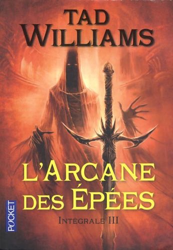 L'Arcane des Epées Intégrale 3 L'Arcane des Epées Intégrale 3