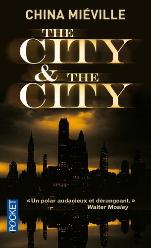 The City & the City The City & the City
