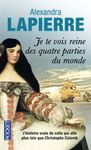 Je te vois reine des quatre parties du monde - L'épopée de Dona Isabel Barreto, Conquistadora des Mers du Sud, première et seule femme amirale de l'armada espagnole