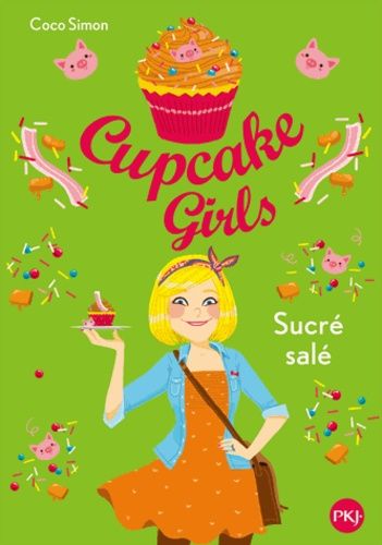 Cupcake Girls Tome 3