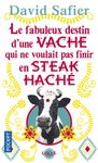 Le fabuleux destin d'une vache qui ne voulait pas finir en steak haché