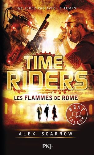 Time Riders Tome 5