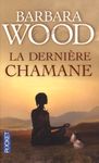 La dernière chamane