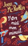 Mon midi, mon minuit