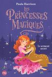 Les princesses magiques Tome 1