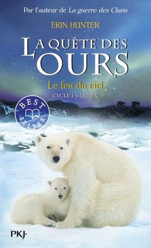 La quête des ours, cycle 1 Tome 5 La quête des ours, cycle 1 Tome 5