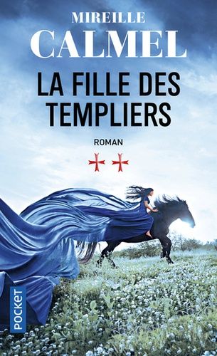 La fille des templiers Tome 2