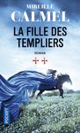 La fille des templiers Tome 2