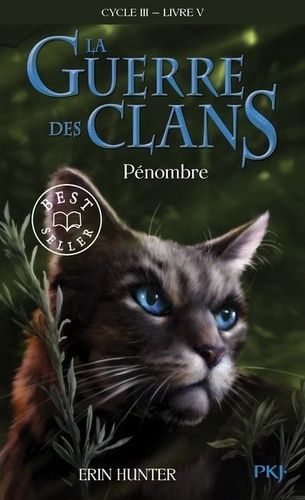 La guerre des clans : le pouvoir des étoiles (Cycle III) Tome 5