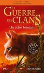 La guerre des clans : les signes du destin (Cycle IV) Tome 2