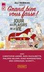 Grand bien vous fasse ! - Tome 4, Jouir des plaisirs de la vie