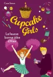 Cupcake Girls Tome 32La fausse bonne idée d'Alex Cupcake Girls Tome 32La fausse bonne idée d'Alex