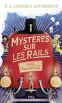 Mystères sur les rails Tome 1