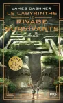 Le Labyrinthe - Le rivage des survivants Tome 2