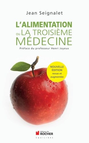 L'alimentation ou la troisième médecine L'alimentation ou la troisième médecine