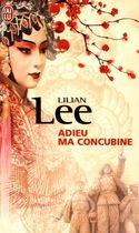 Adieu ma concubine Adieu ma concubine