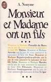 Monsieur et Madame ont un fils. Monsieur et Madame ont un fils.