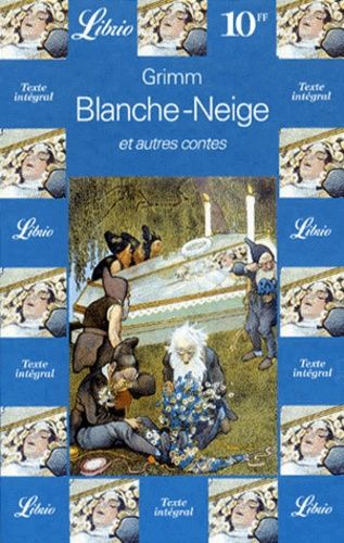 Blanche-Neige - Et autres contes