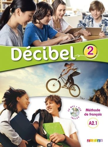 Français, Décibel 2 niveau A2.1 - Méthode de français