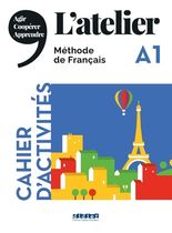 L'atelier A1 - Cahier d'activités