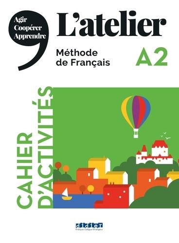 L'atelier A2 - Cahier d'activités