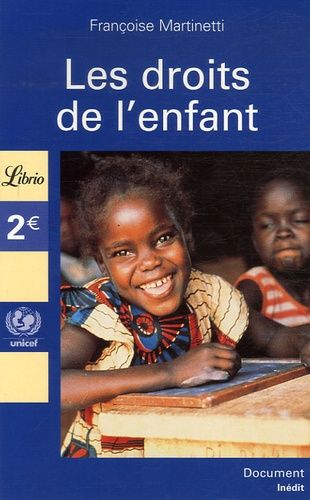 Les droits de l'enfant Les droits de l'enfant