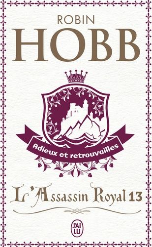 L'Assassin royal Tome 13