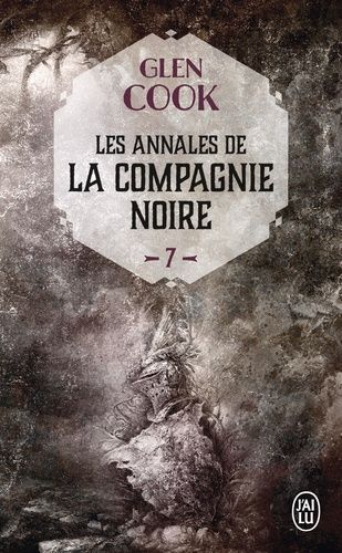 Les Annales de la Compagnie noire Tome 7 Les Annales de la Compagnie noire Tome 7