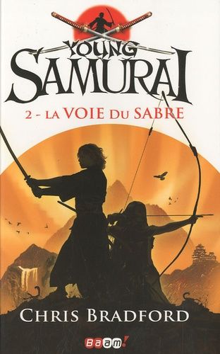 Young Samurai Tome 2 Young Samurai Tome 2