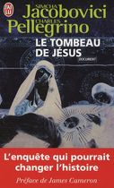 Le tombeau de Jésus Le tombeau de Jésus