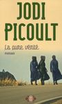 La pure vérité