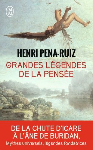 Grandes légendes de la pensée Grandes légendes de la pensée