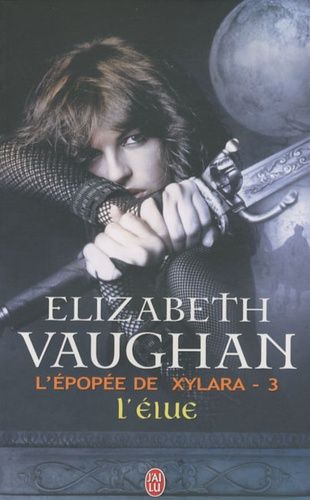 L'épopée de Xylara Tome 3 L'épopée de Xylara Tome 3