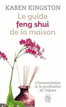 Le guide feng shui de la maison