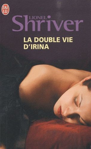 La double vie d'Irina La double vie d'Irina