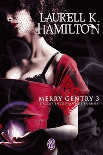 Merry Gentry Tome 3 Merry Gentry Tome 3