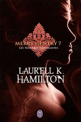 Merry Gentry Tome 7