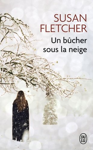 Un bûcher sous la neige Un bûcher sous la neige