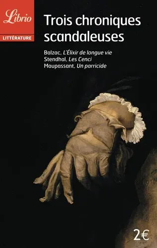 Trois chroniques scandaleuses