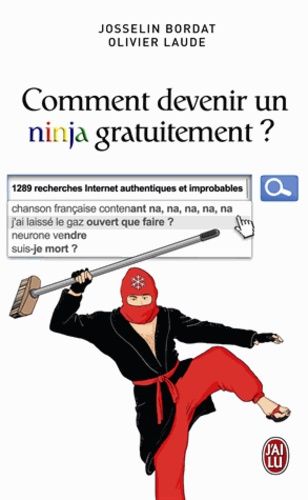 Comment devenir un ninja gratuitement ?