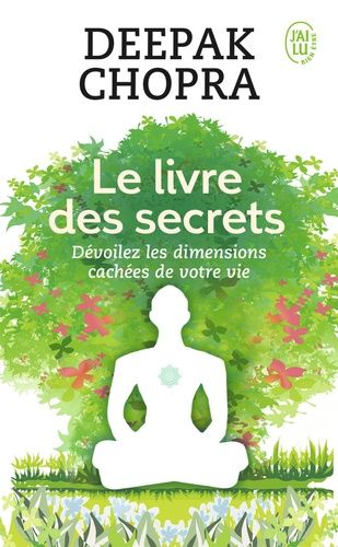 Le livre des secrets - Découvrez les dimensions cachées de votre vie