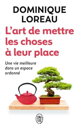 L'art de mettre les choses à leur place